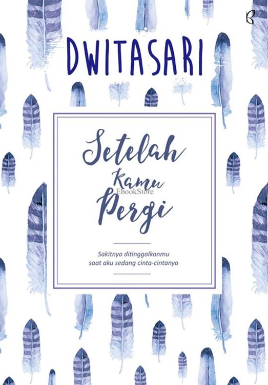 Setelah Kamu Pergi